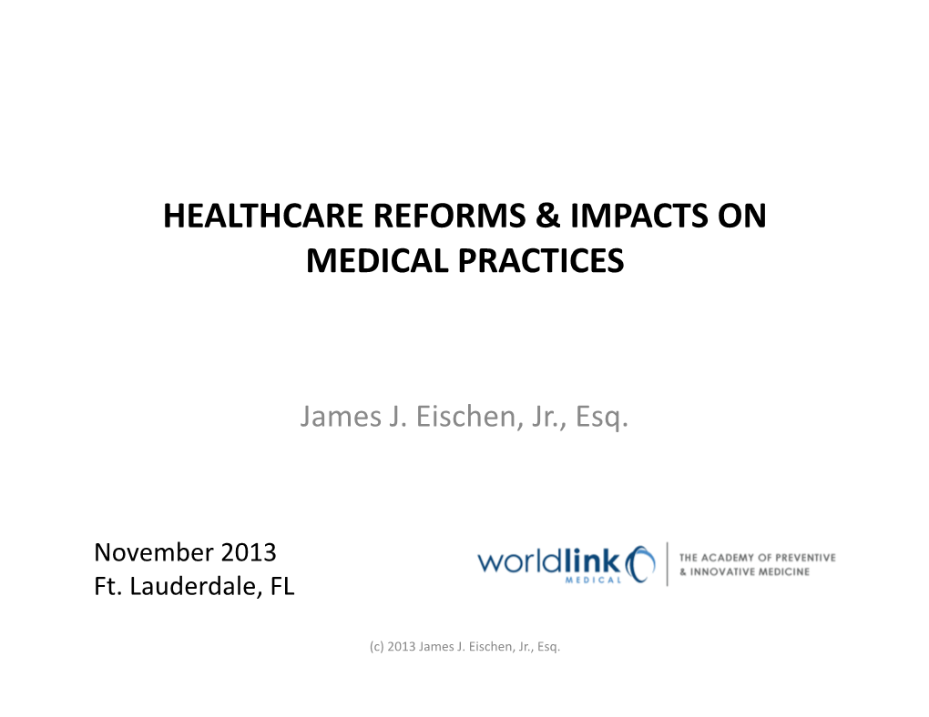 Healthcare Reforms & Impacts on Medical Practices