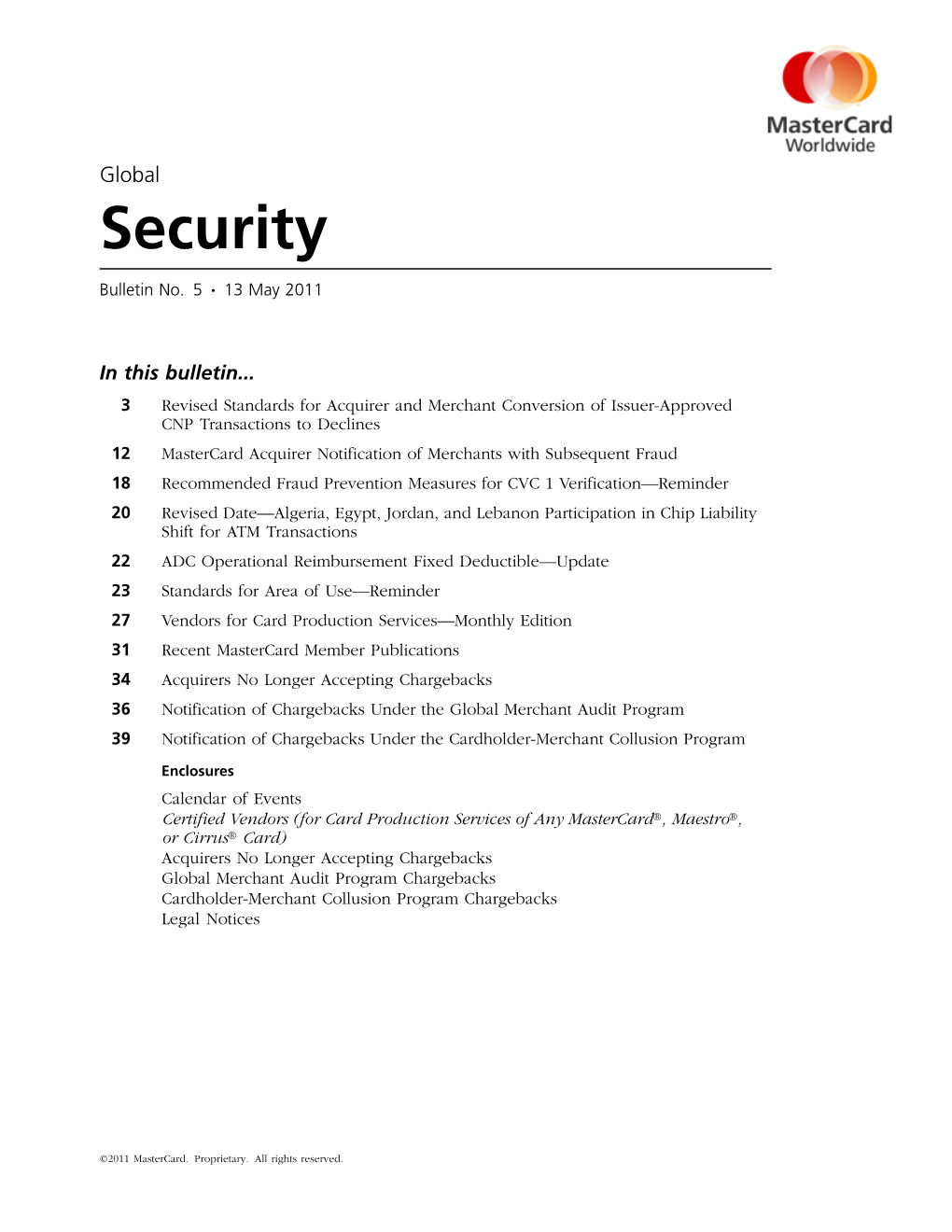 Global Security Bulletin No. 5, 13 May 2011 ©2011 Mastercard