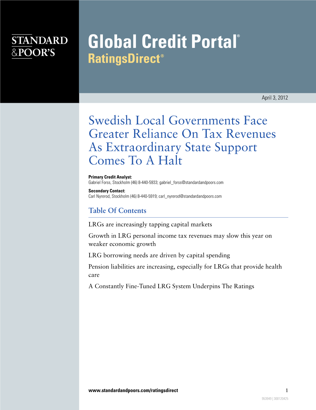 Swedish Local Governments Face Greater Reliance on Tax Revenues As Extraordinary State Support Comes to a Halt