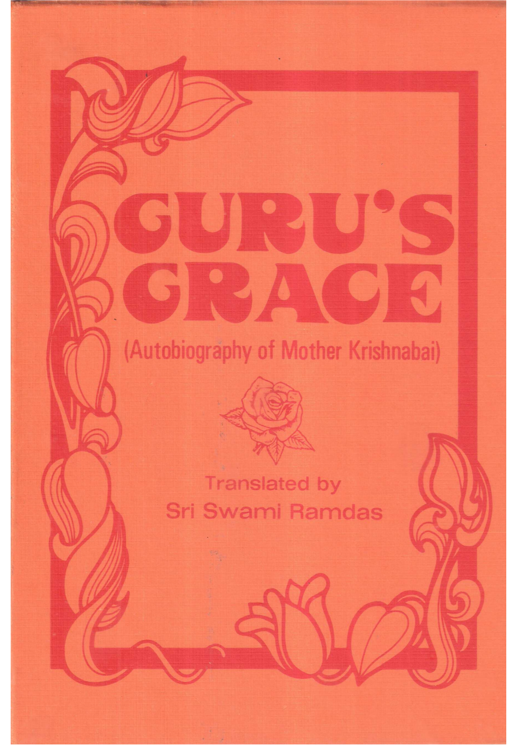 GURU's GRACE (Autobiography of Mother Krishnabai)