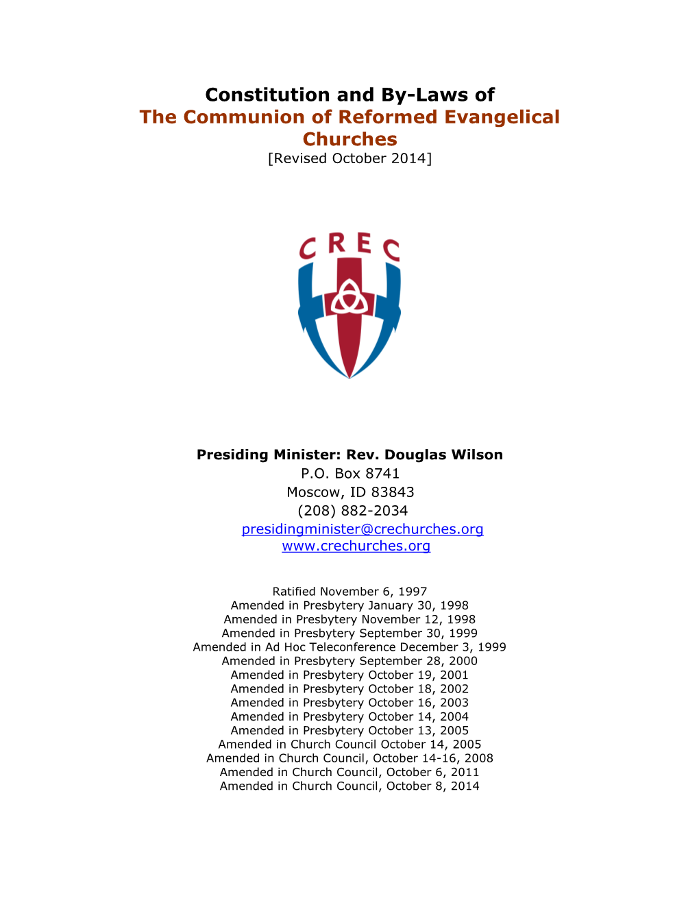 Constitution and By-Laws of the Communion of Reformed Evangelical Churches [Revised October 2014]