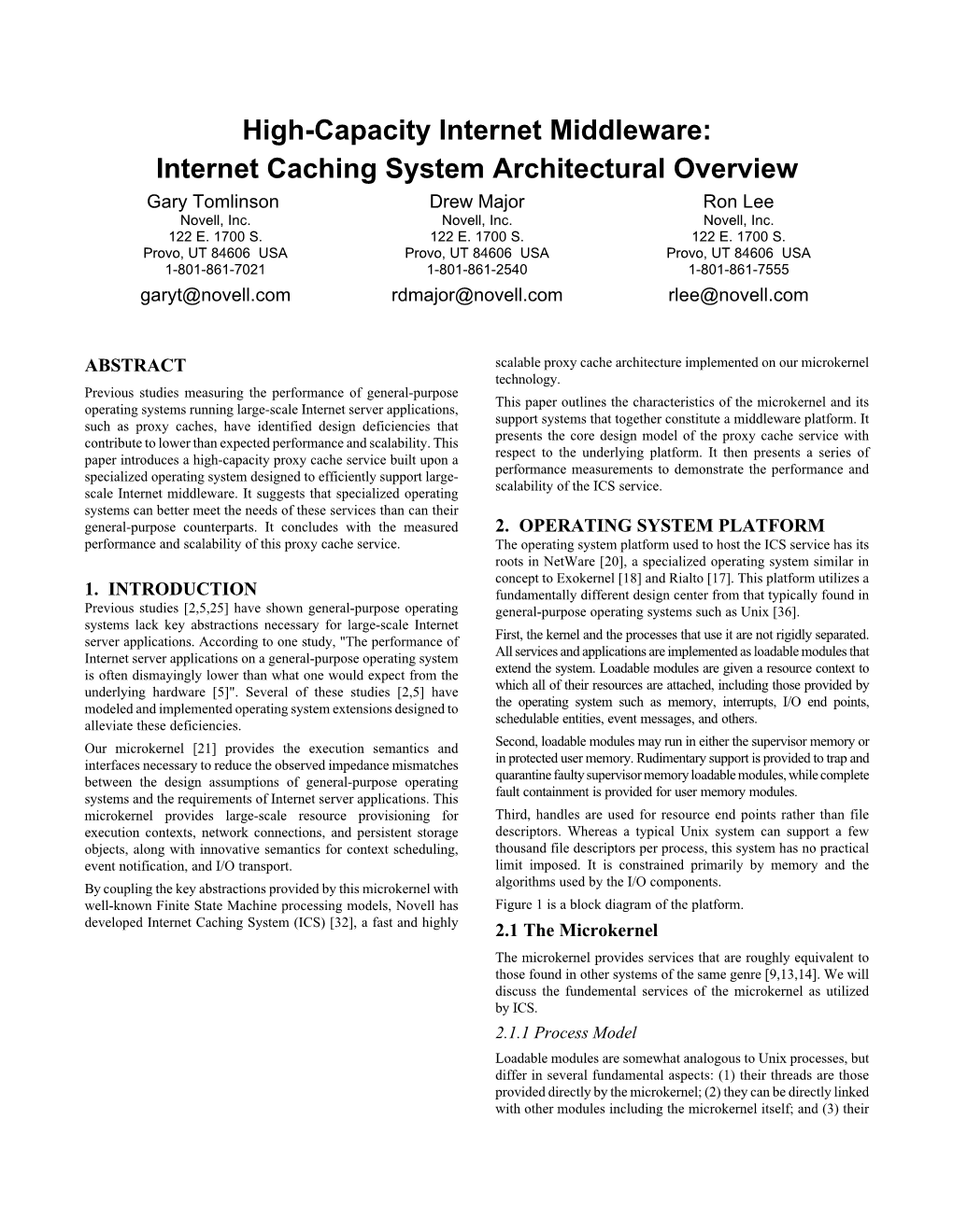 Internet Caching System Architectural Overview Gary Tomlinson Drew Major Ron Lee Novell, Inc