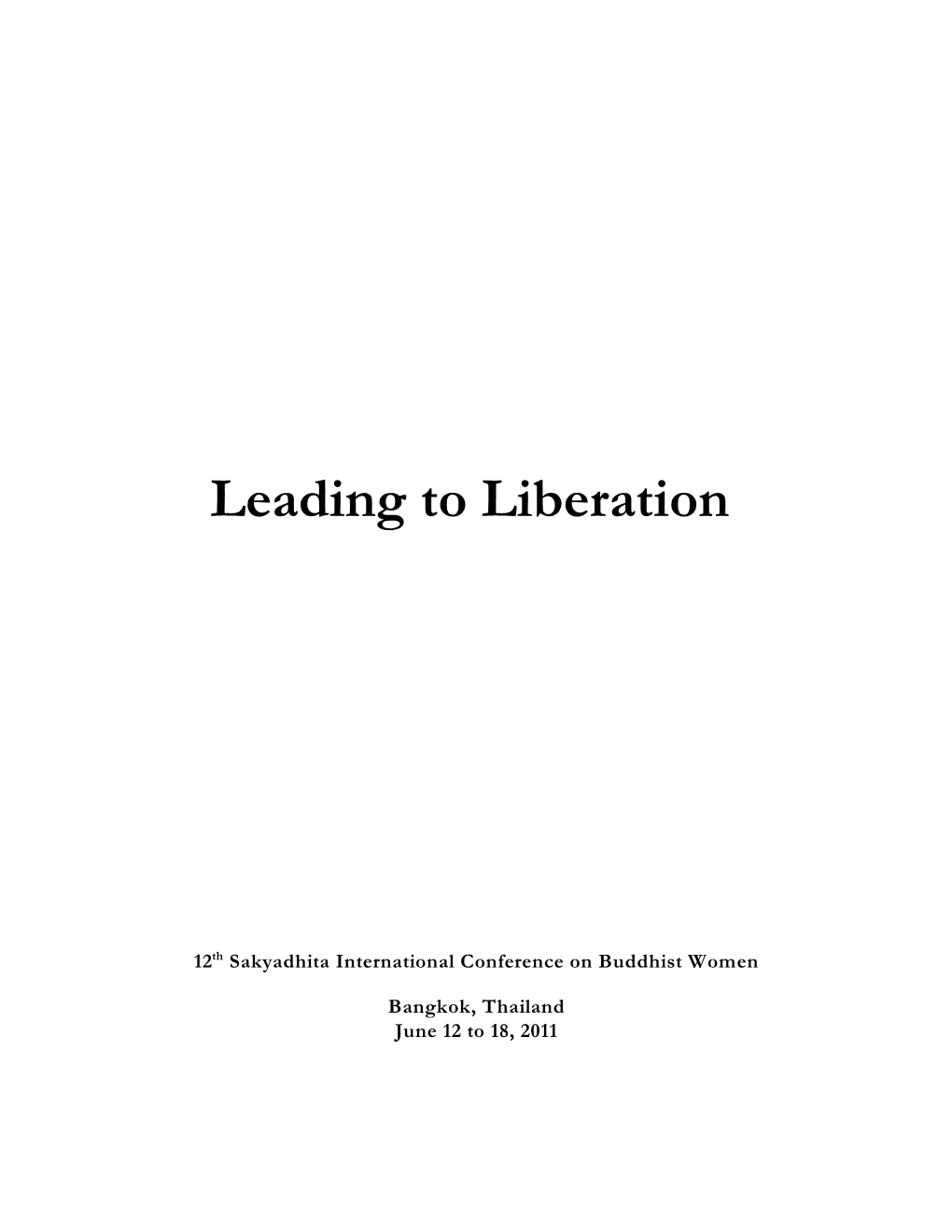 Leading to Liberation