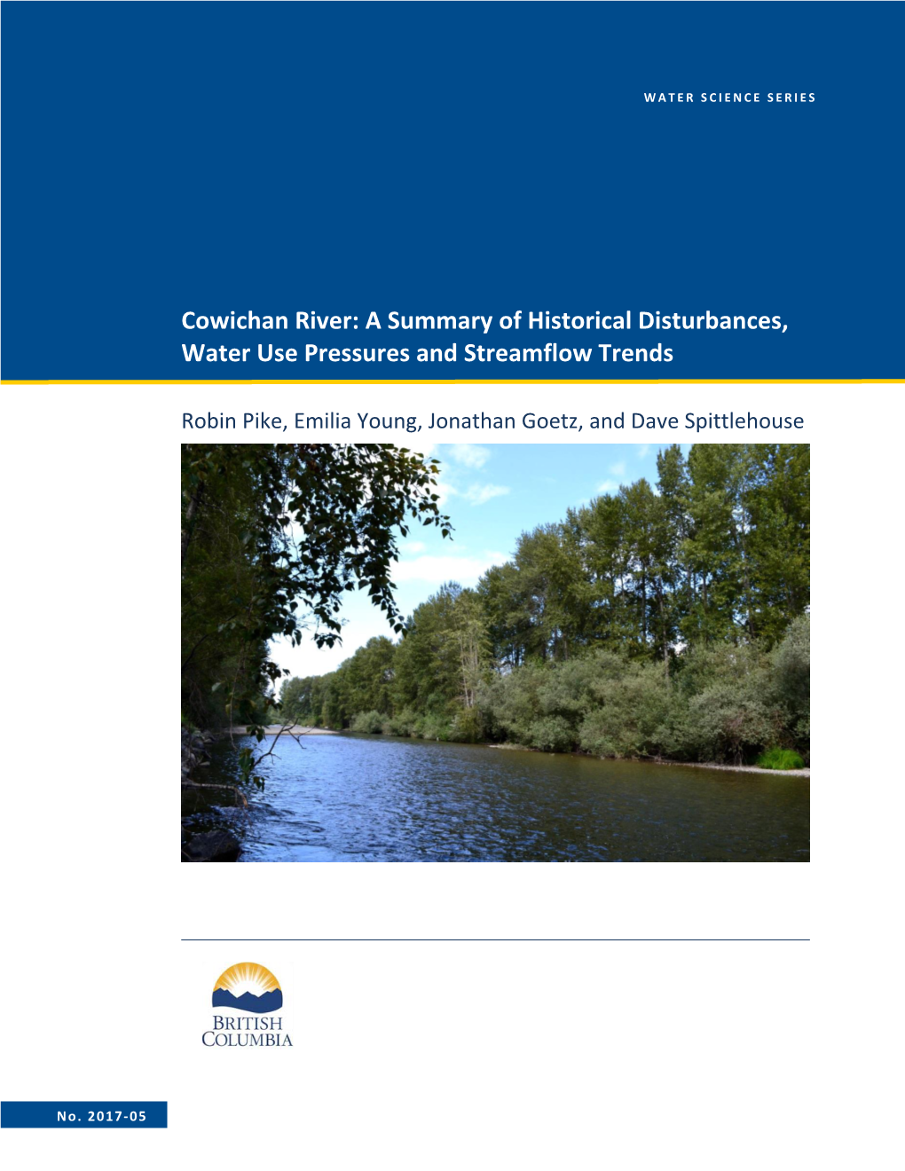 Cowichan River: a Summary of Historical Disturbances, Water Use Pressures and Streamflow Trends