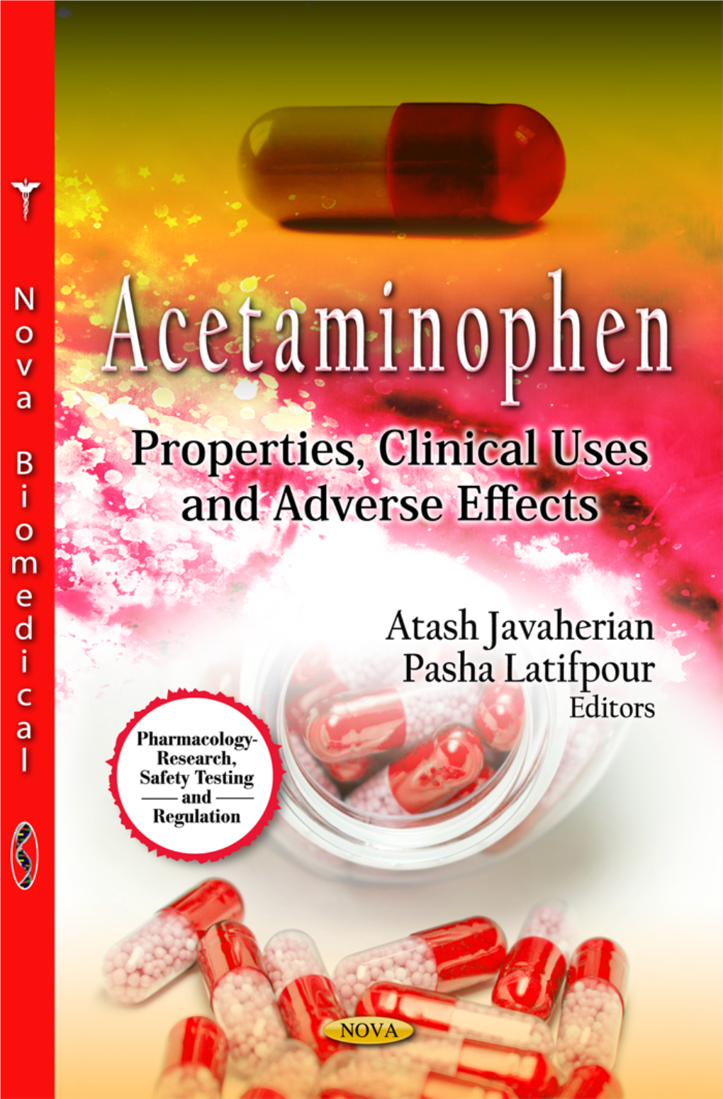 Acetaminophen : Properties, Clinical Uses and Adverse Effects