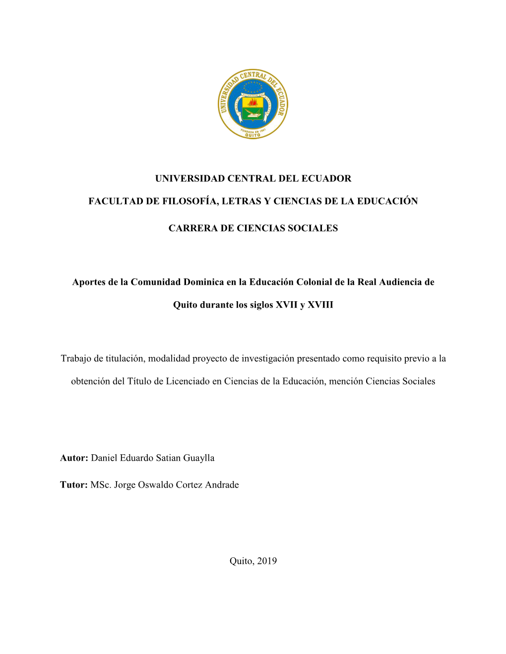 UNIVERSIDAD CENTRAL DEL ECUADOR FACULTAD DE FILOSOFÍA, LETRAS Y CIENCIAS DE LA EDUCACIÓN CARRERA DE CIENCIAS SOCIALES Aportes