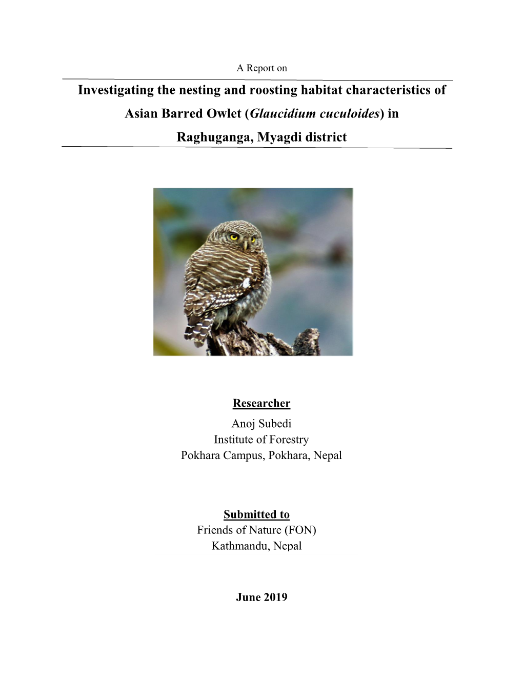 Investigating the Nesting and Roosting Habitat of Asian Barred Owlet.Pdf