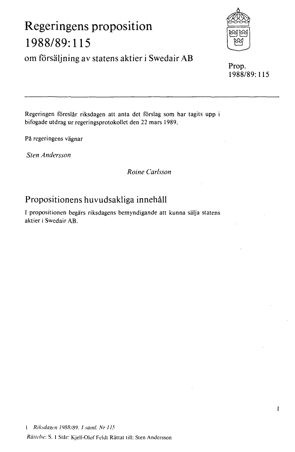 Prop. 1988/89:115 Om Försäljning Av Statens Aktier I Swedair AB