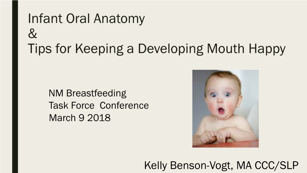 Benson-Vogt Infant Oral Anatomy & Tips for Keeping a Developing