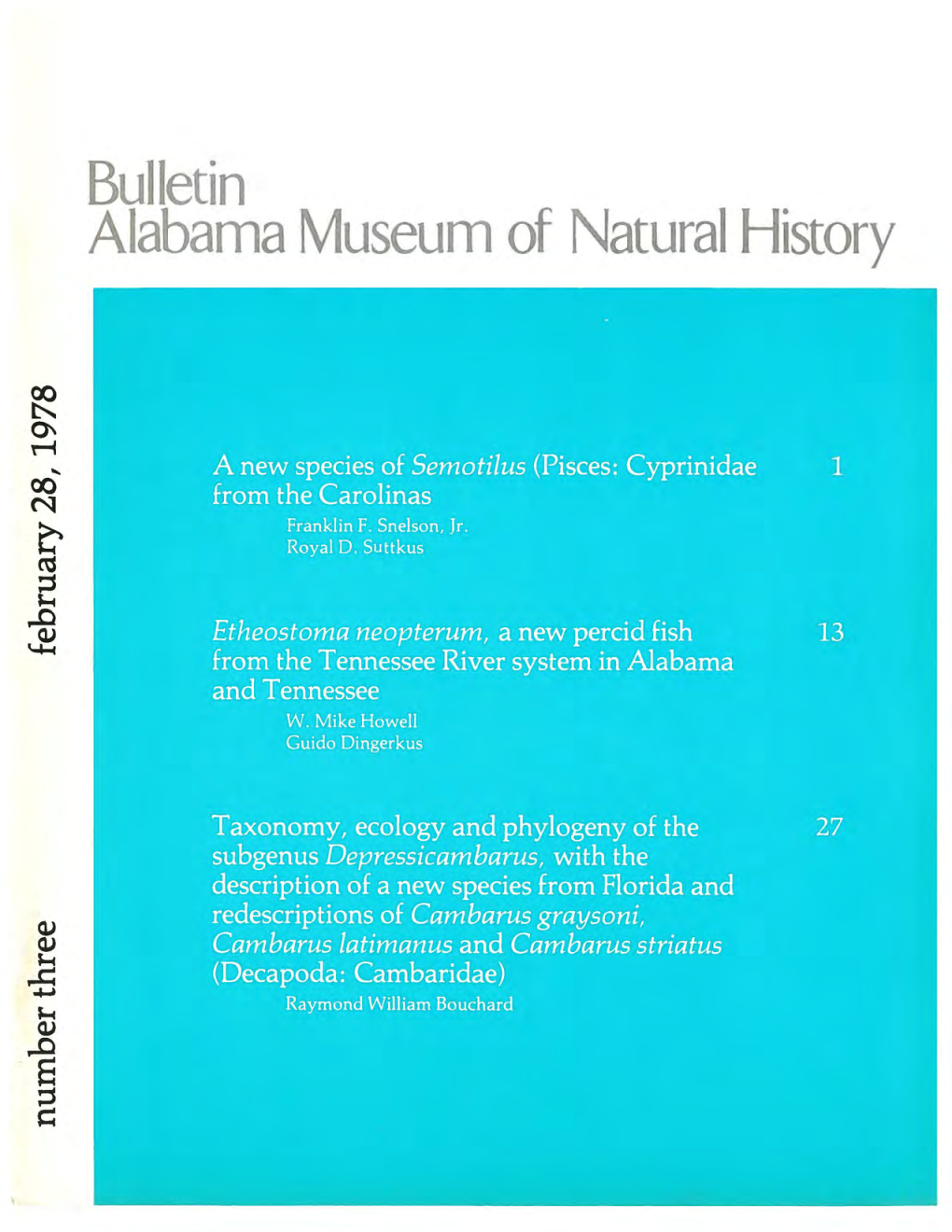 Alabama Museum of Natural History BULLETIN ALABAMA MUSEUM NATURAL HISTORY Is Published by the Alabama Museum of Natural History, the University of Alabama