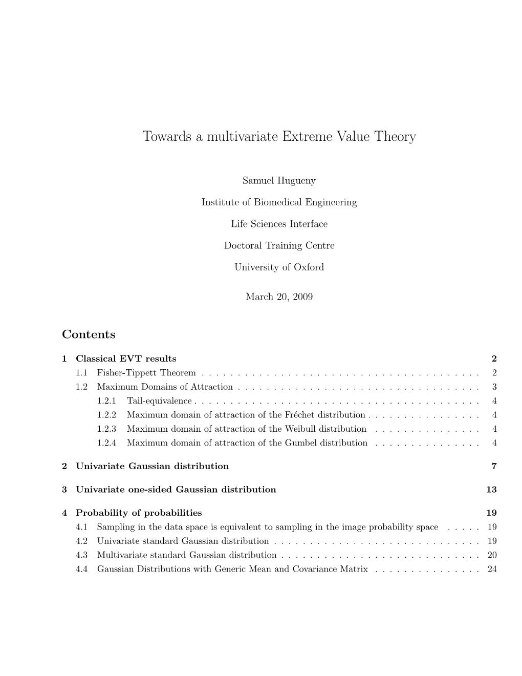 Towards a Multivariate Extreme Value Theory