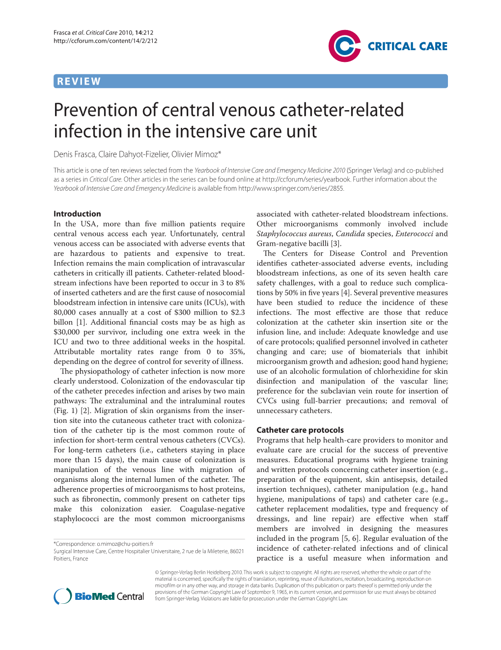 Prevention of Central Venous Catheter-Related Infection in the Intensive Care Unit Denis Frasca, Claire Dahyot-Fizelier, Olivier Mimoz*