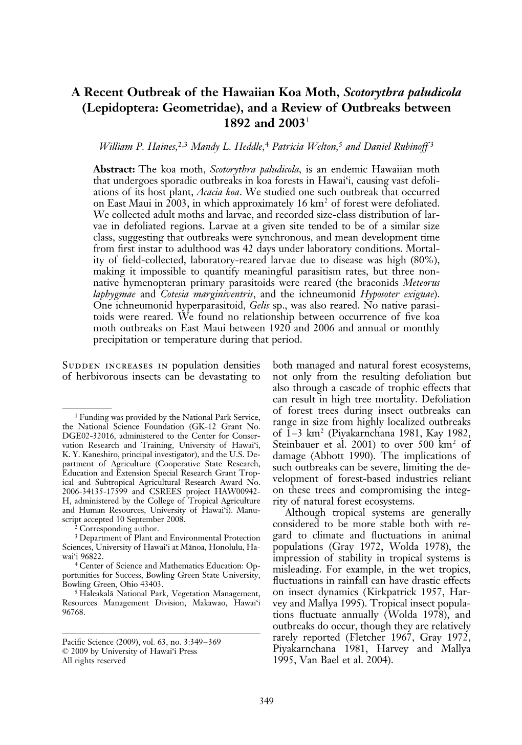 A Recent Outbreak of the Hawaiian Koa Moth, Scotorythra Paludicola (Lepidoptera: Geometridae), and a Review of Outbreaks Between 1892 and 20031