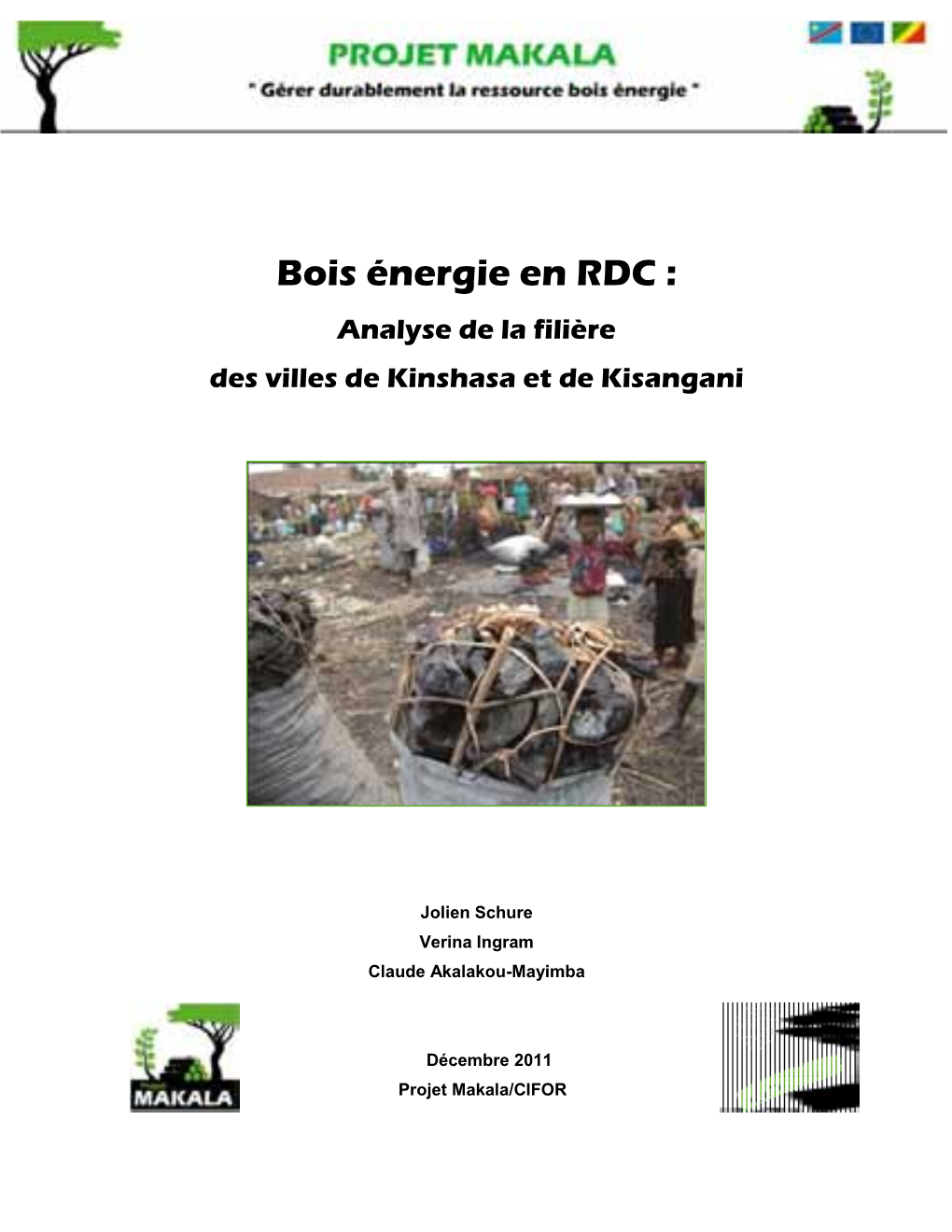 Bois Énergie En RDC : Analyse De La Filière Des Villes De Kinshasa Et De Kisangani