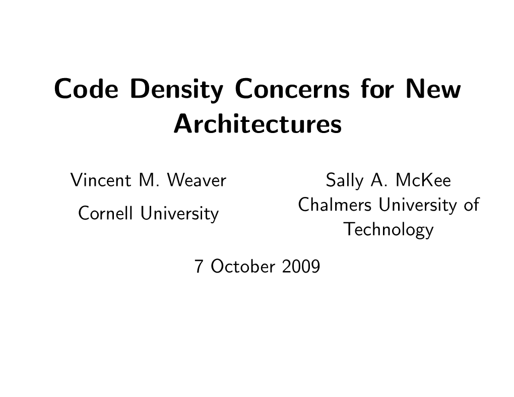 Code Density Concerns for New Architectures