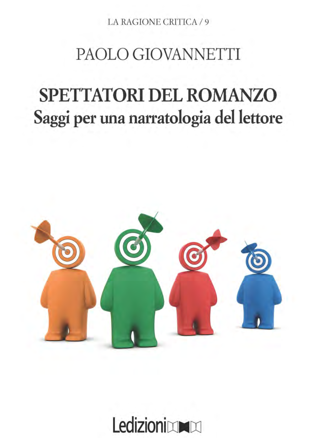 Paolo Giovannetti Spettatori Del Romanzo