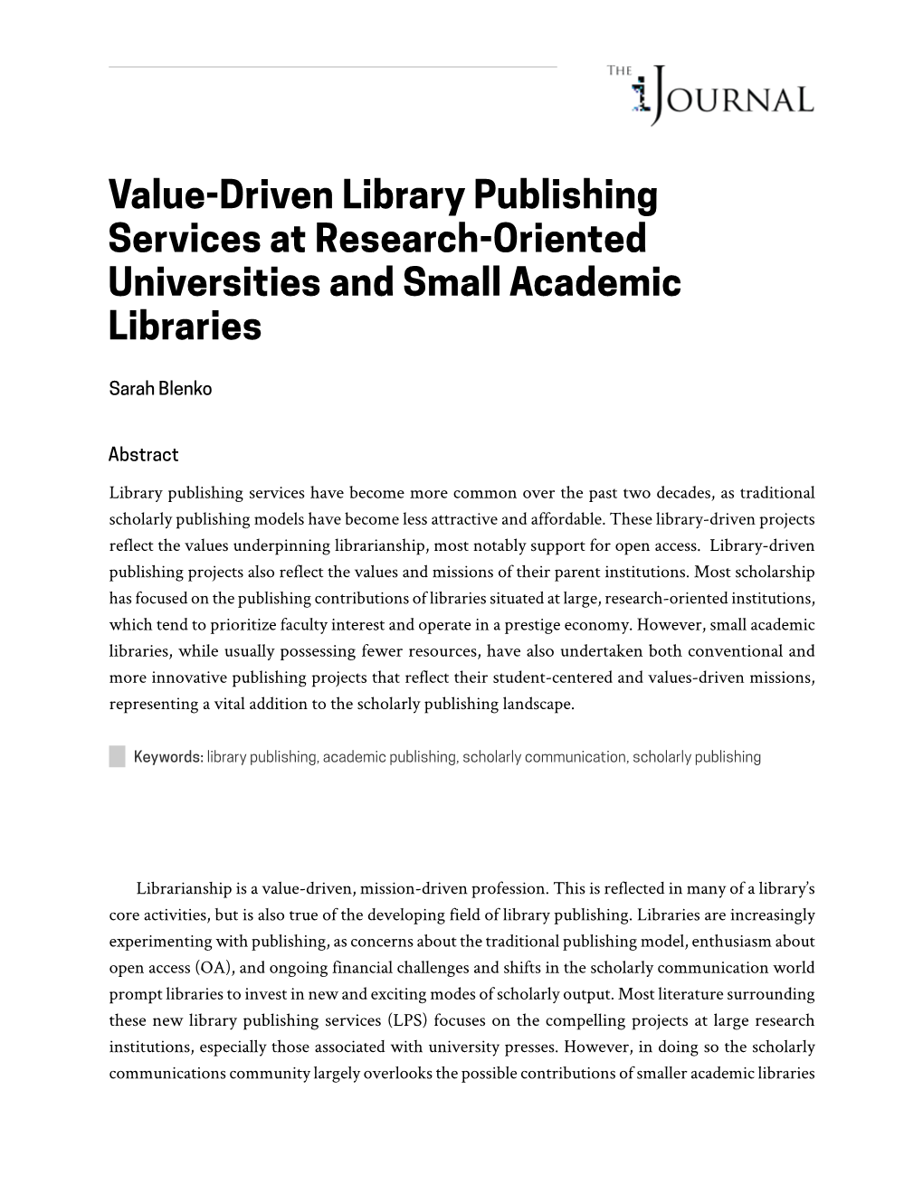 Value-Driven Library Publishing Services at Research-Oriented Universities and Small Academic Libraries