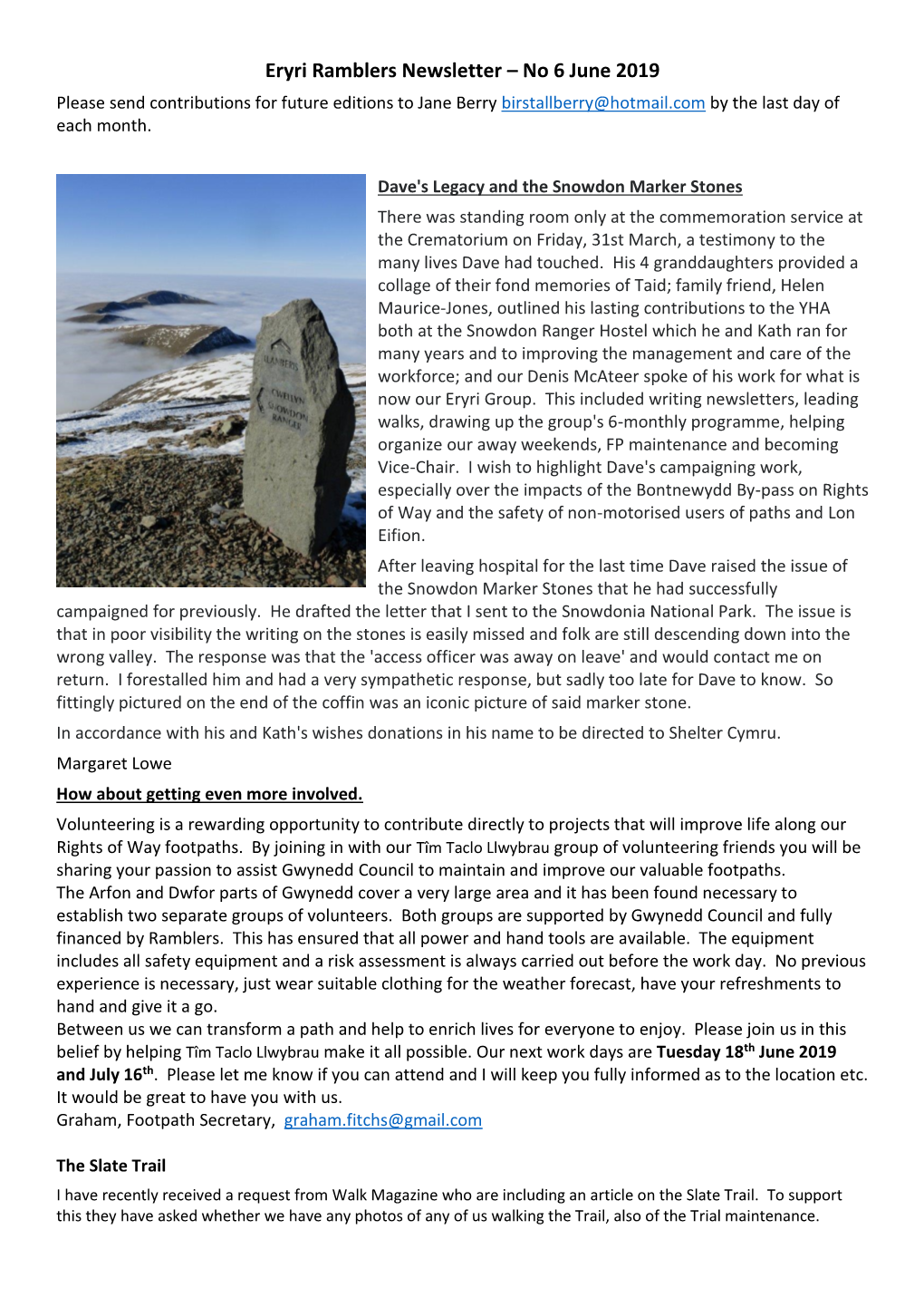 Eryri Ramblers Newsletter – No 6 June 2019 Please Send Contributions for Future Editions to Jane Berry Birstallberry@Hotmail.Com by the Last Day of Each Month