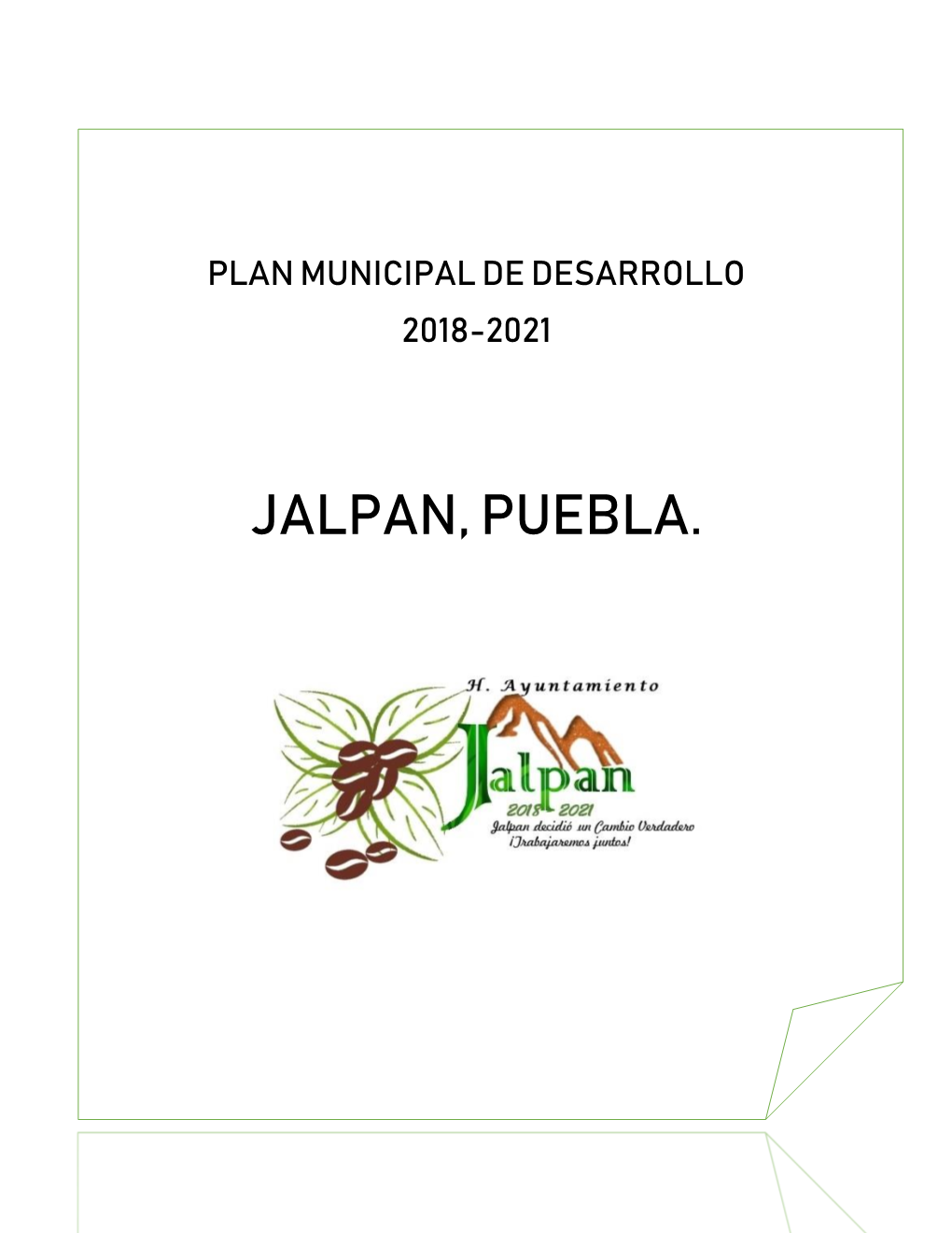 Plan Municipal De Desarrollo Del Unicipio De Jalpan Puebla