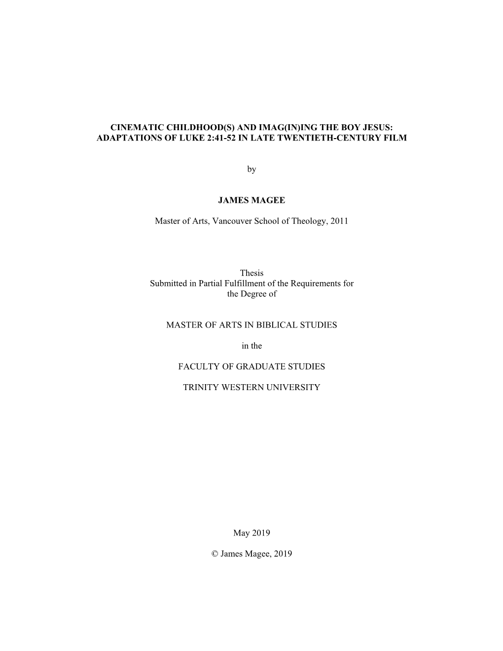 Cinematic Childhood(S) and Imag(In)Ing the Boy Jesus: Adaptations of Luke 2:41-52 in Late Twentieth-Century Film