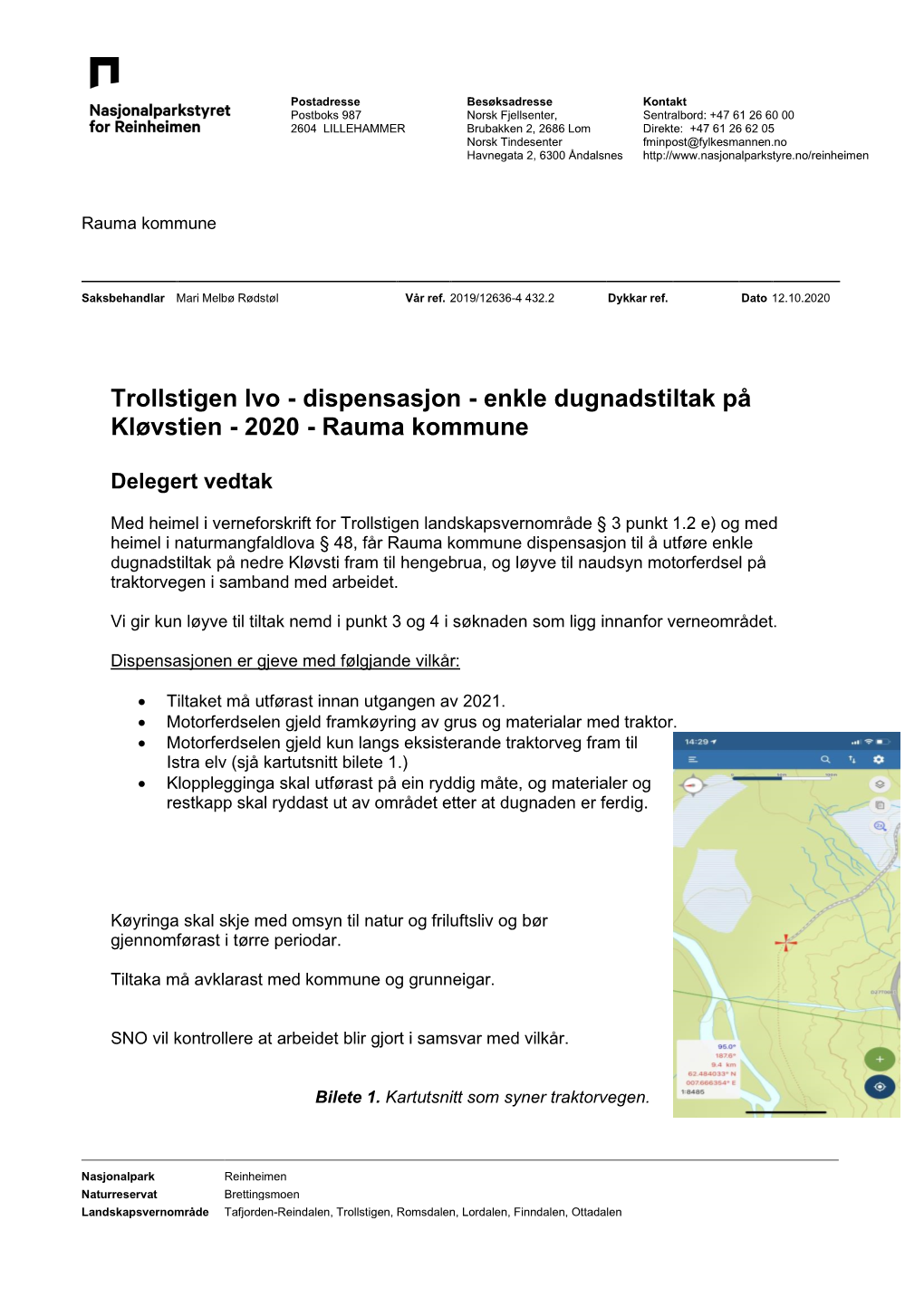 Trollstigen Lvo - Dispensasjon - Enkle Dugnadstiltak På Kløvstien - 2020 - Rauma Kommune