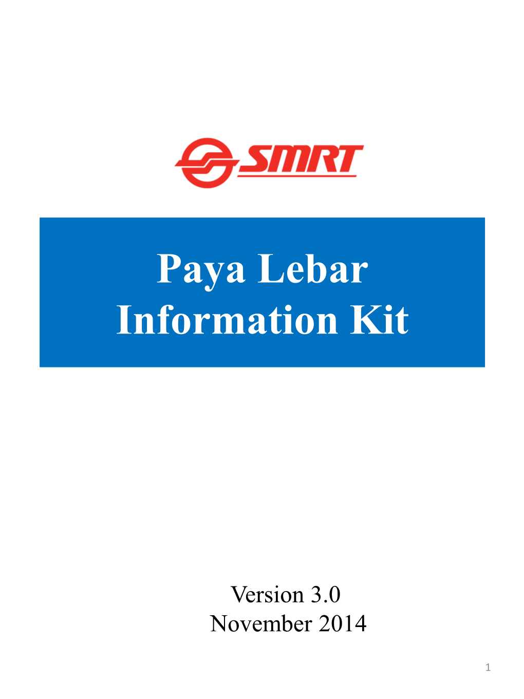 Paya Lebar Information Kit
