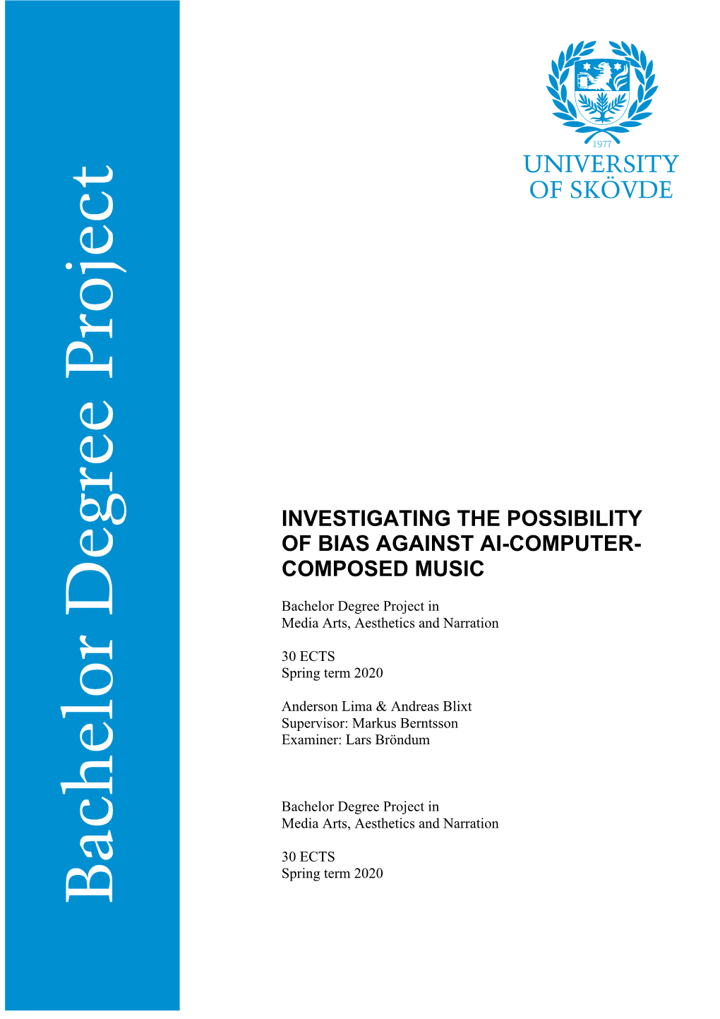 Investigating the Possibility of Bias Against Ai-Computer- Composed Music