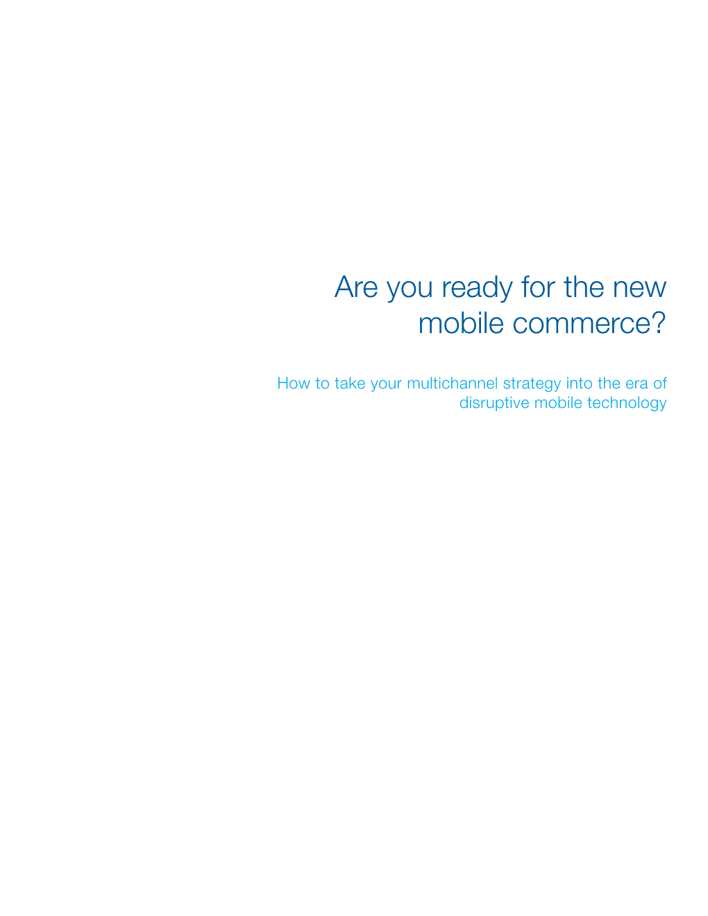 Are You Ready for the New Mobile Commerce?