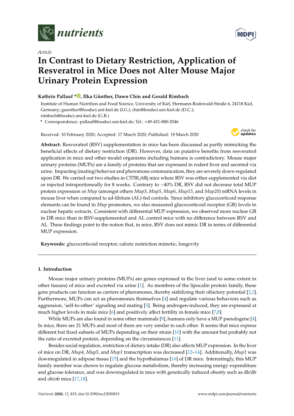 In Contrast to Dietary Restriction, Application of Resveratrol in Mice Does Not Alter Mouse Major Urinary Protein Expression