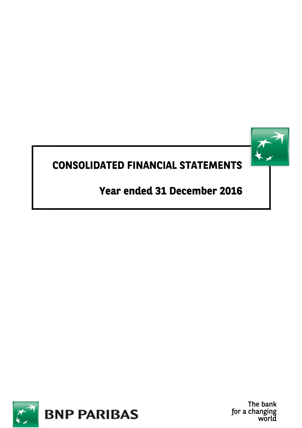 CONSOLIDATED FINANCIAL STATEMENTS Year Ended 31