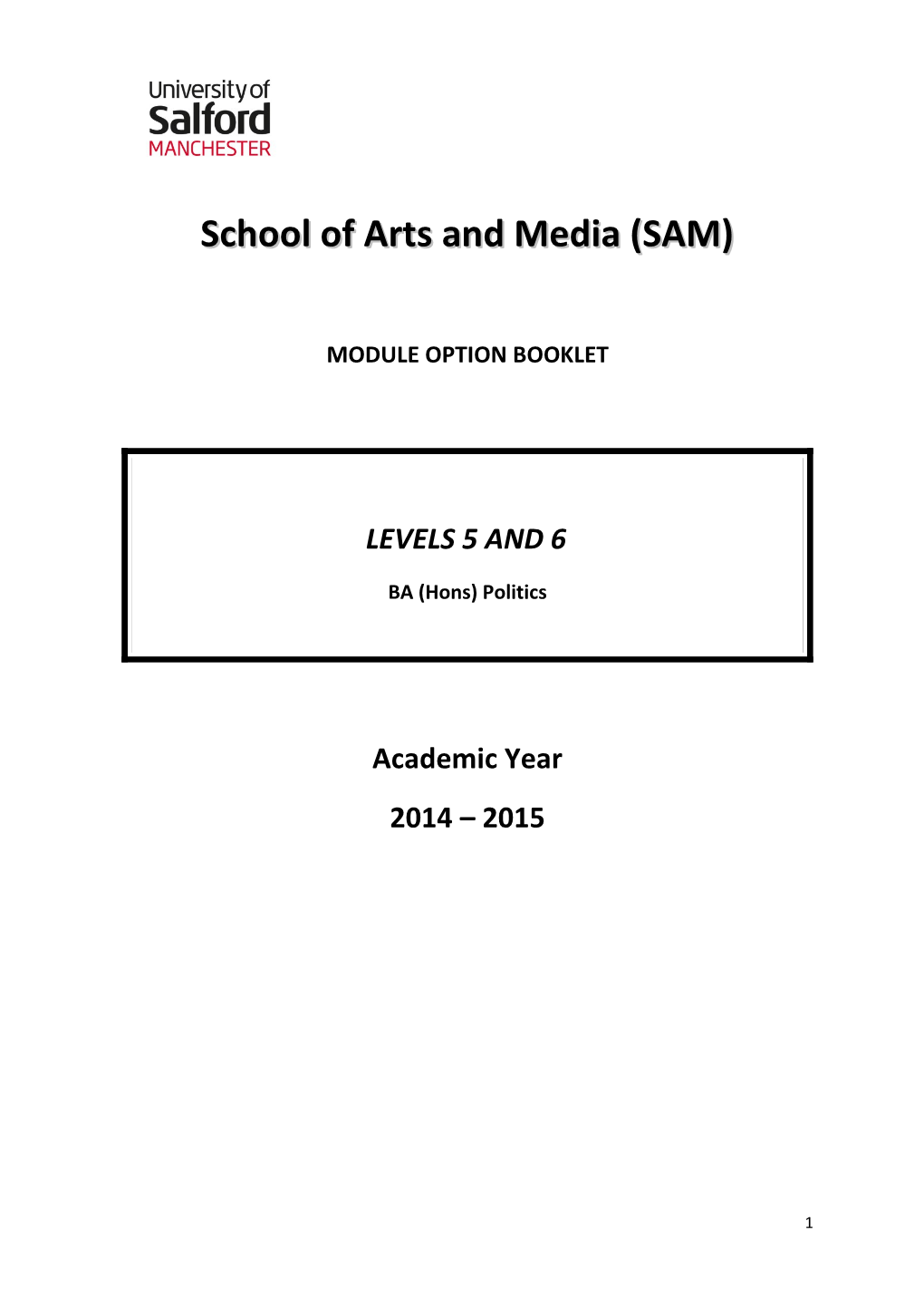 School of Arts and Media (SAM)