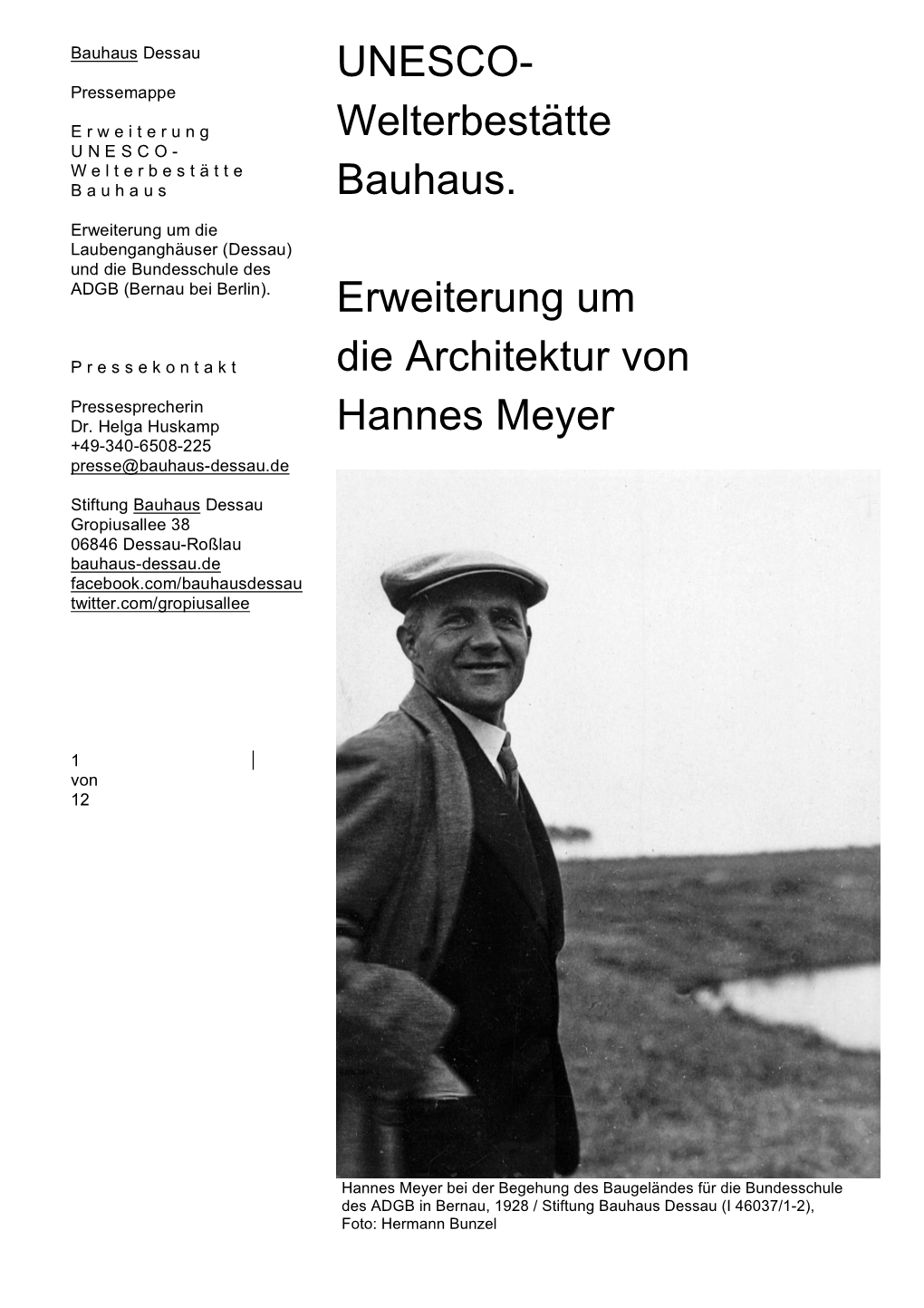 Welterbestätte Bauhaus. Erweiterung Um Die Architektur Von Hannes Meyer