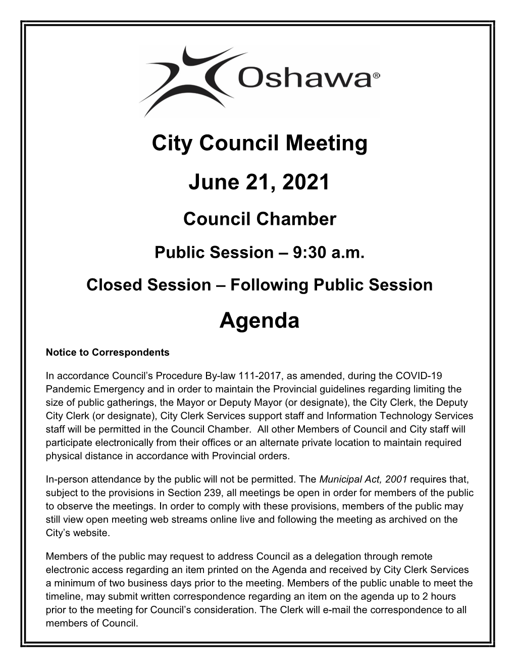 City Council Meeting June 21, 2021 Council Chamber Public Session – 9:30 A.M
