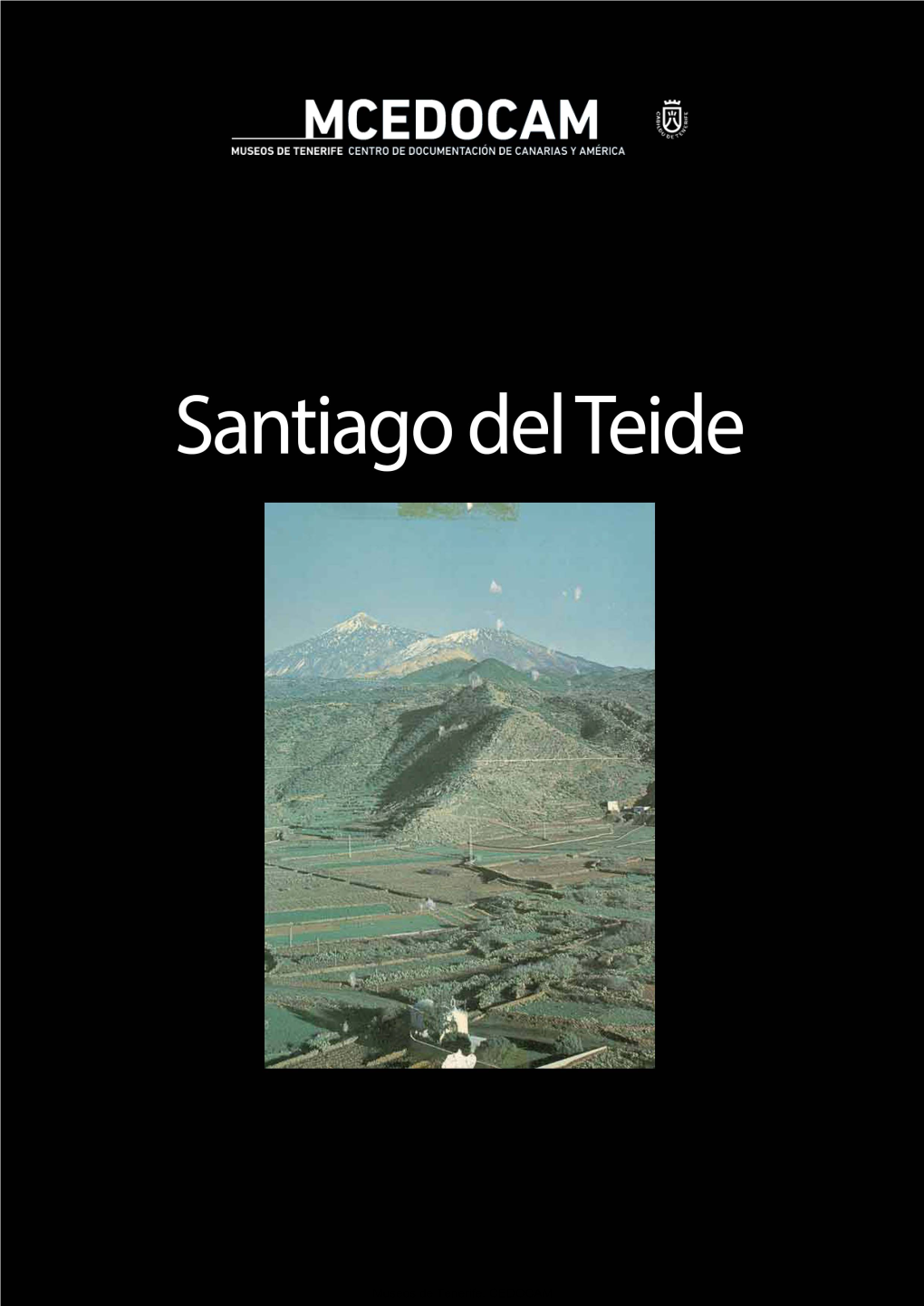 Monográfico Con El Título Santiago Del Teide