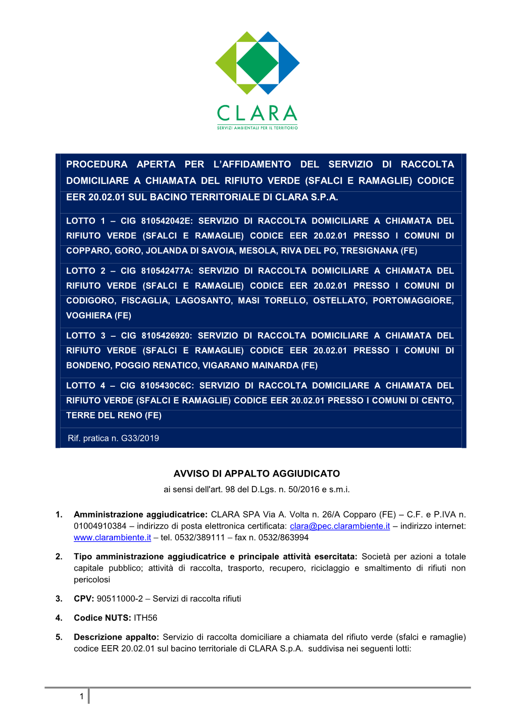 (Sfalci E Ramaglie) Codice Eer 20.02.01 Sul Bacino Territoriale Di Clara S.P.A