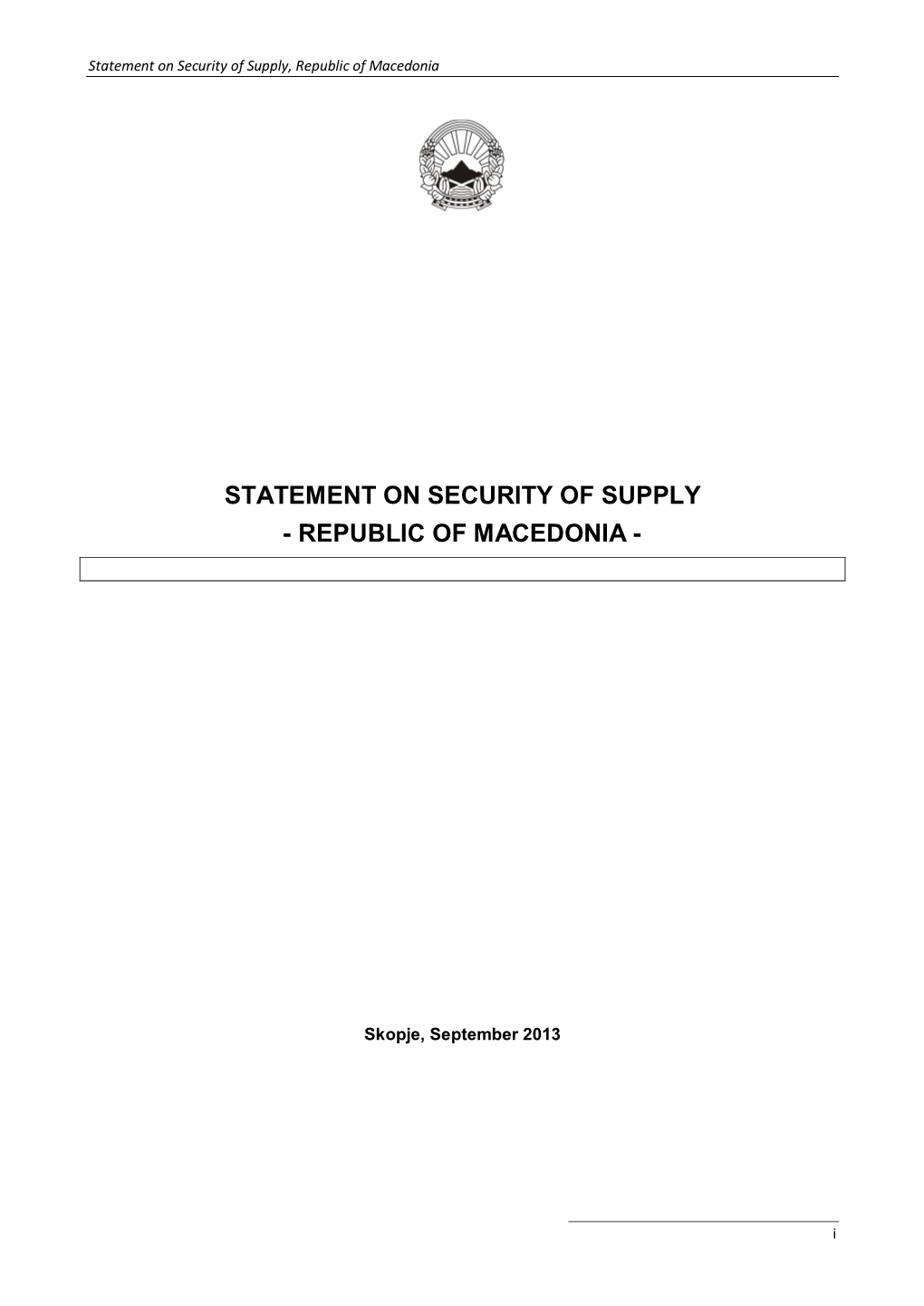 Statement on Security of Supply, Republic of Macedonia