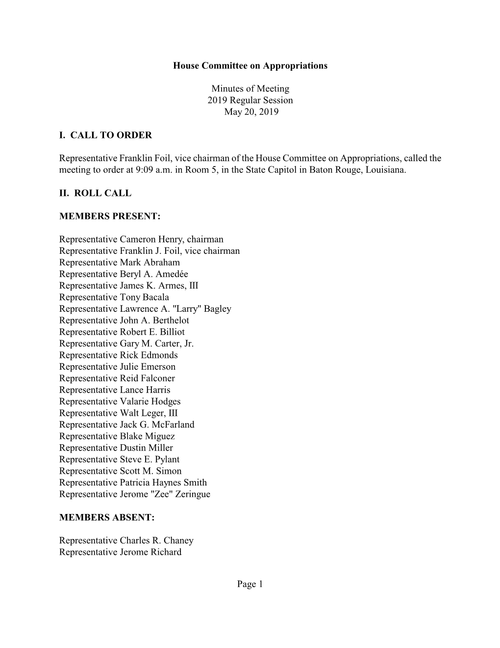House Committee on Appropriations Minutes of Meeting 2019 Regular Session May 20, 2019 I. CALL to ORDER Representative Franklin