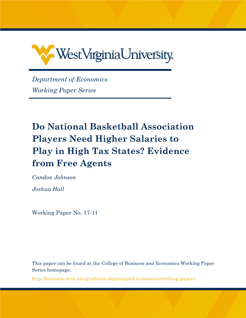 Do National Basketball Association Players Need Higher Salaries to Play in High Tax States? Evidence from Free Agents