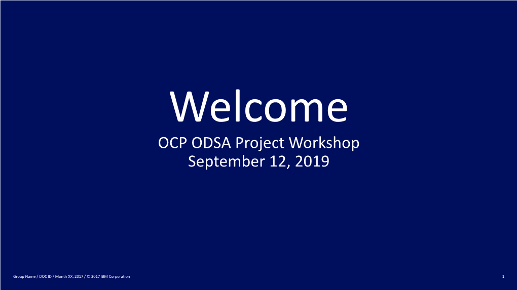OCP ODSA Project Workshop September 12, 2019