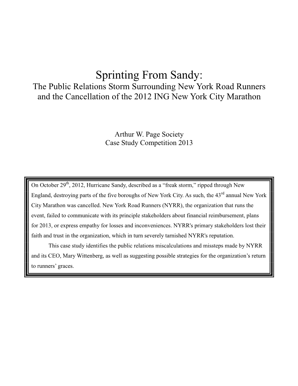 Sprinting from Sandy: the Public Relations Storm Surrounding New York Road Runners and the Cancellation of the 2012 ING New York City Marathon