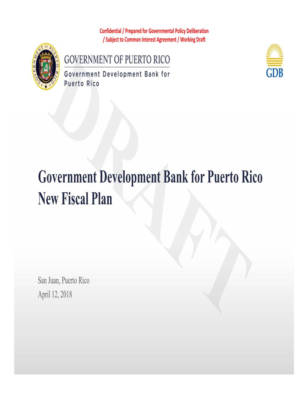 Government Development Bank for Puerto Rico New Fiscal Plan