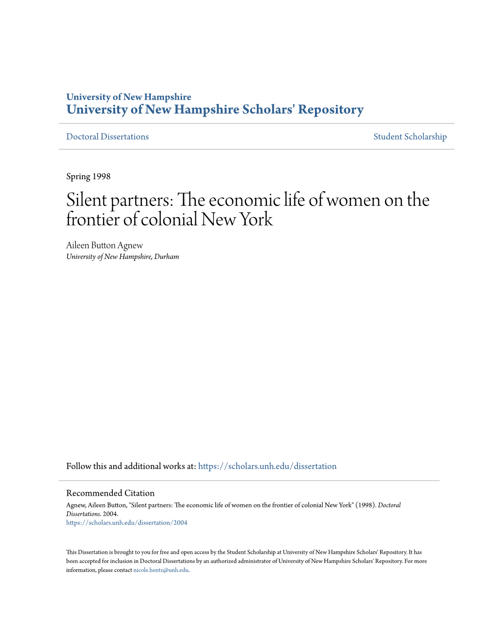 The Economic Life of Women on the Frontier of Colonial New York Aileen Button Agnew University of New Hampshire, Durham