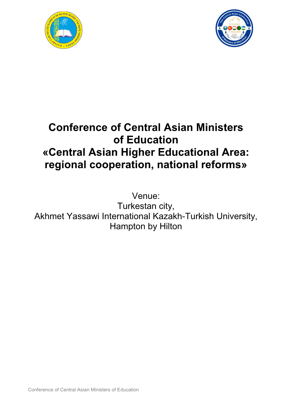 Central Asian Higher Educational Area: Regional Cooperation, National Reforms»