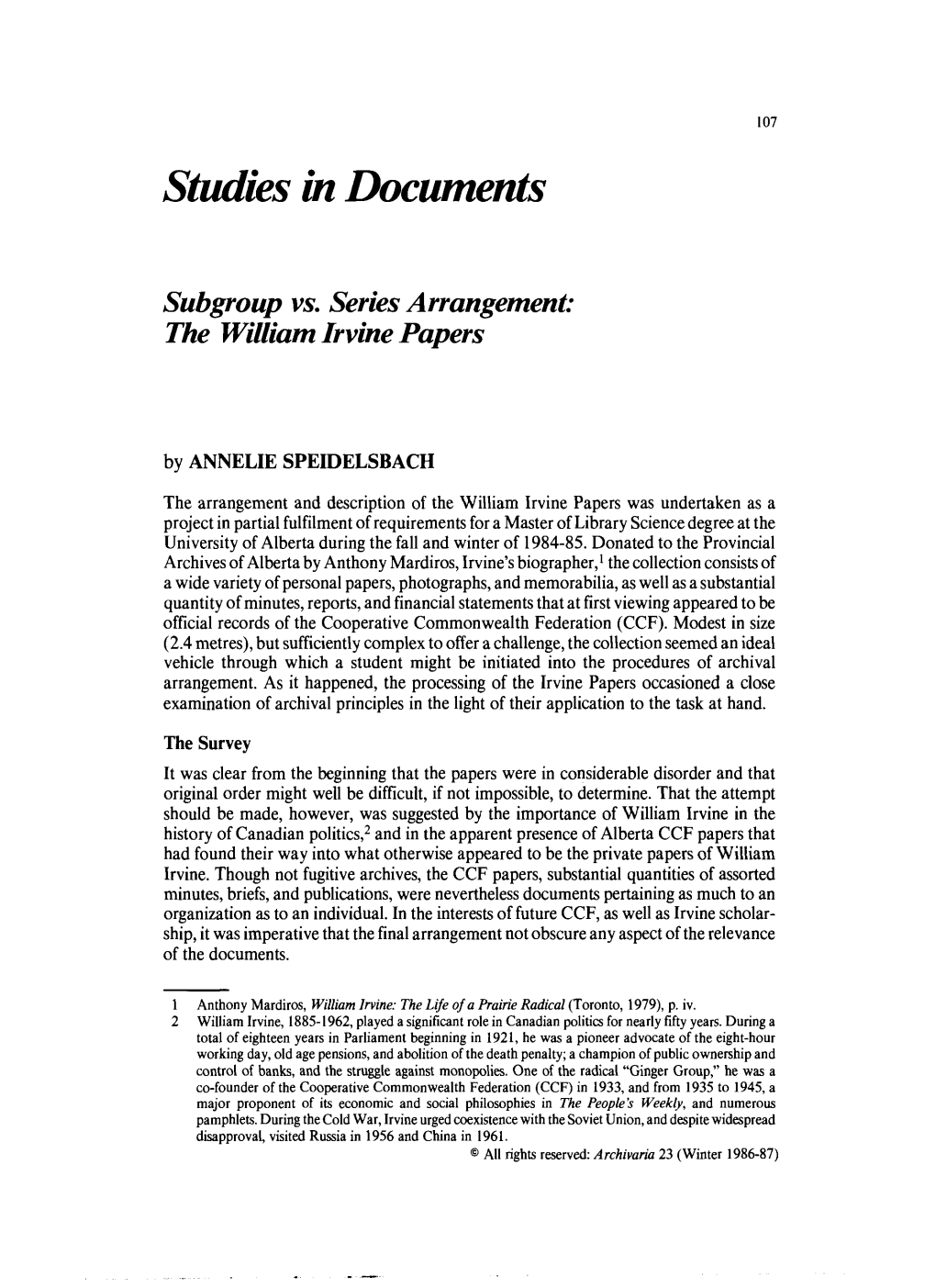 Subgroup Vs. Series Arrangement: the William Irvine Papers