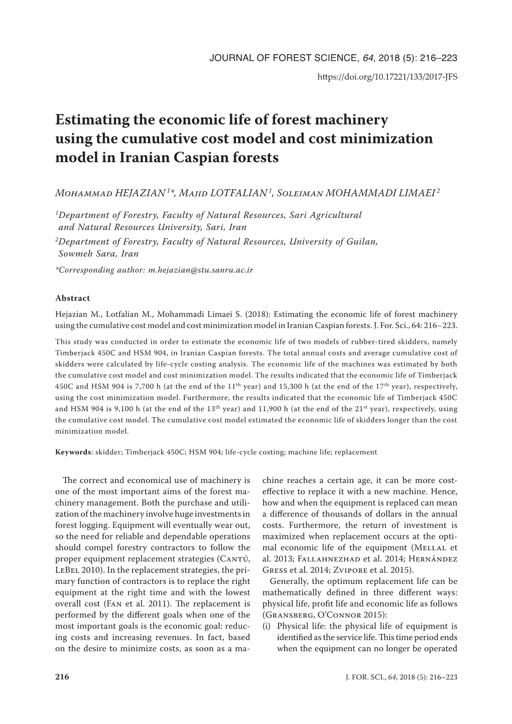 Estimating the Economic Life of Forest Machinery Using the Cumulative Cost Model and Cost Minimization Model in Iranian Caspian Forests