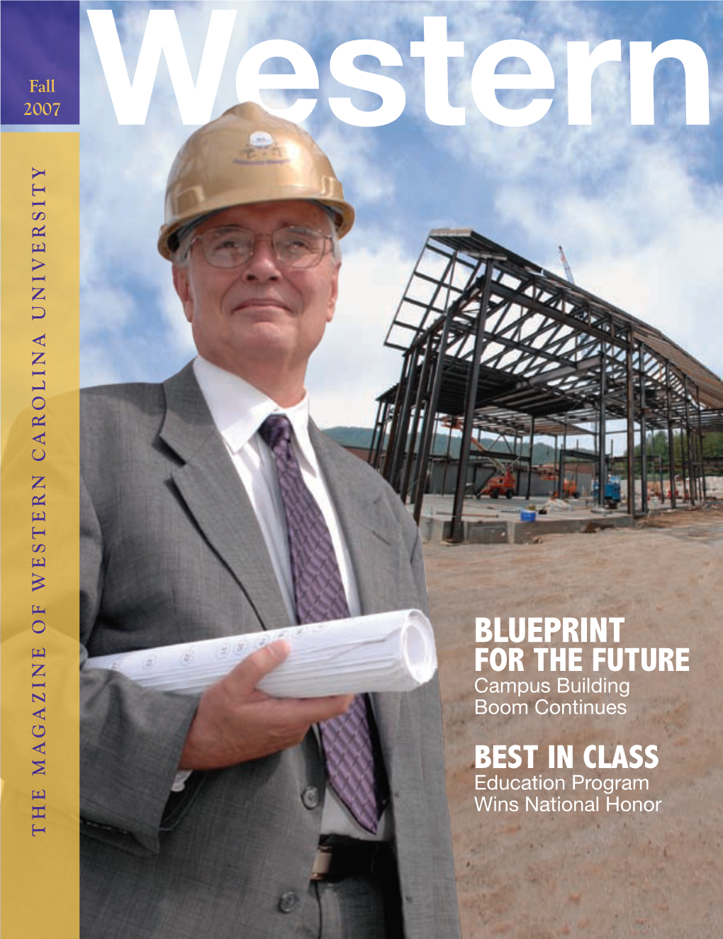 BLUEPRINT for the FUTURE Campus Building Boom Continues BEST in CLASS Education Program