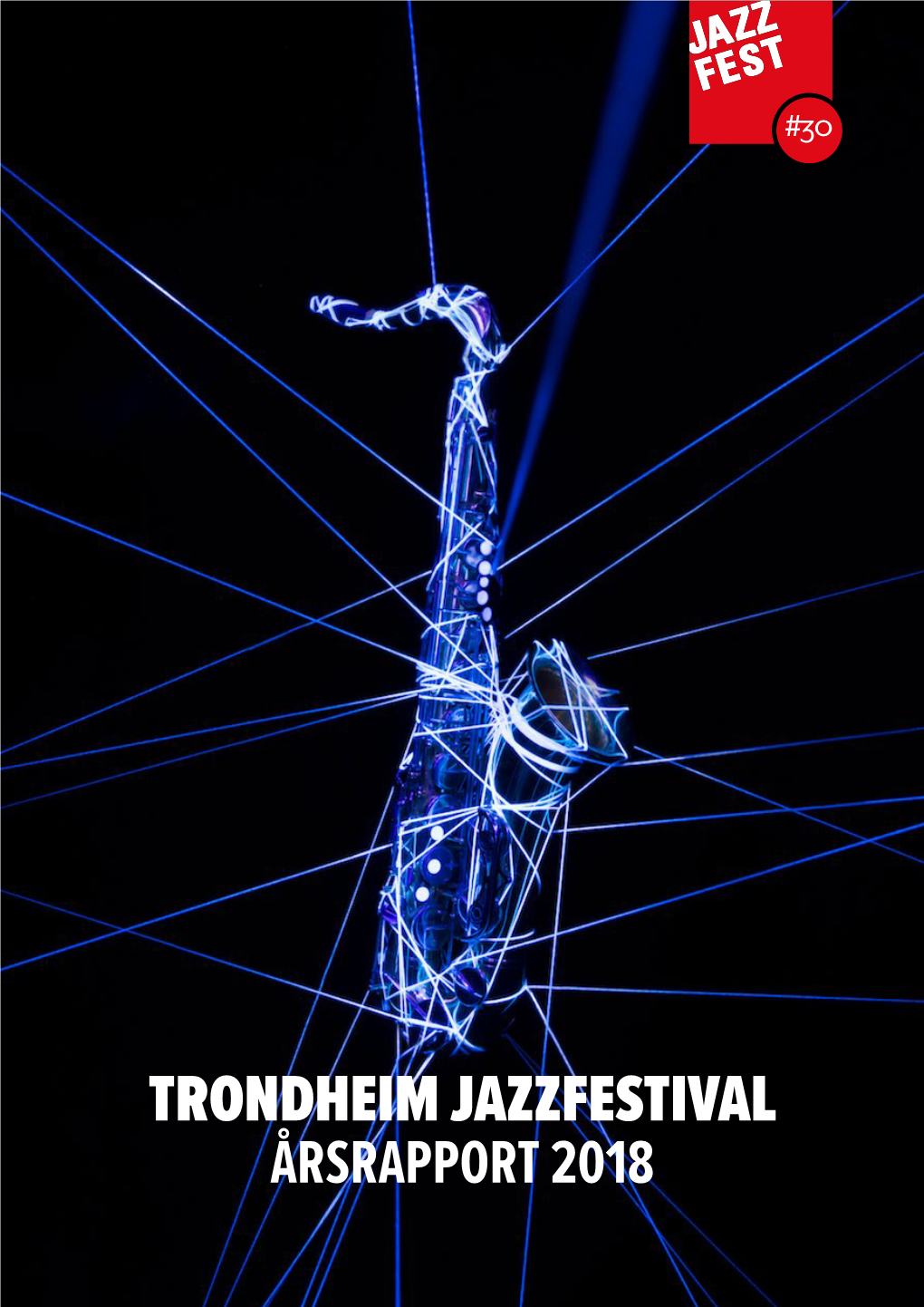 Jazzfest Årsrapport 2018 Digital.Pdf