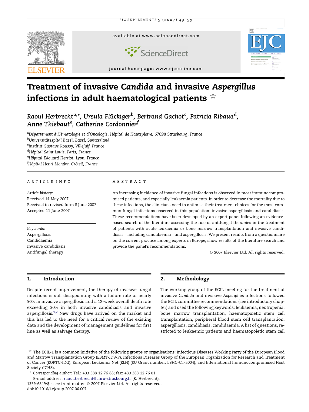 Treatment of Invasive Candida and Invasive Aspergillus Infections In