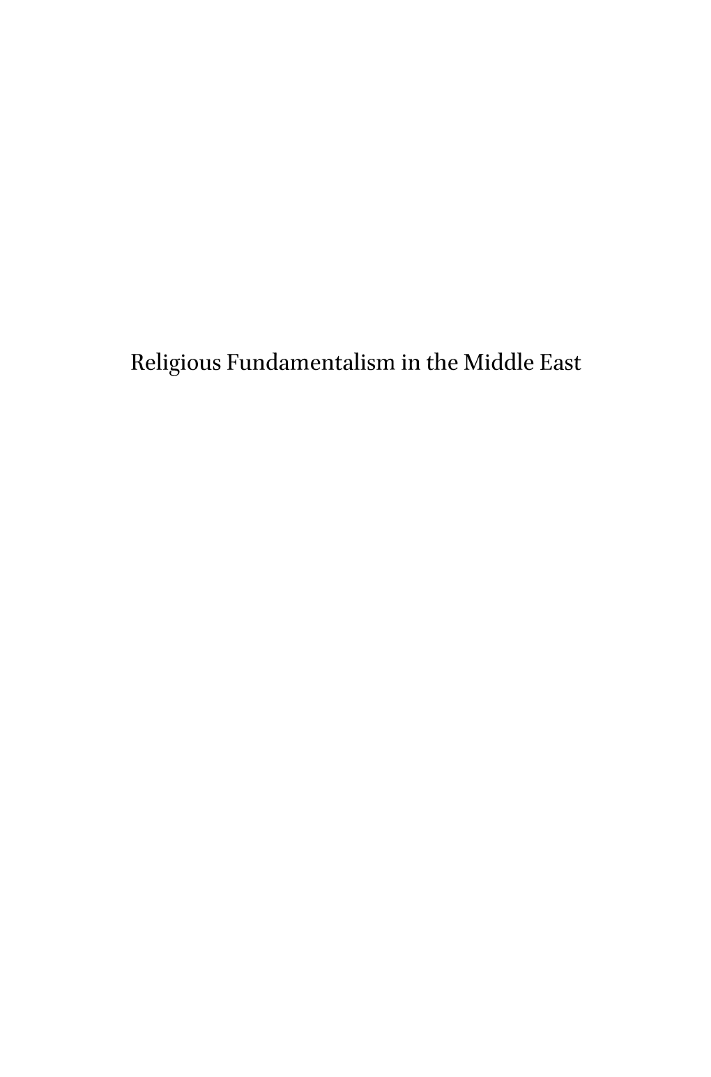 Religious Fundamentalism in the Middle East Studies in Critical Social Sciences Series Editor David Fasenfest Wayne State University