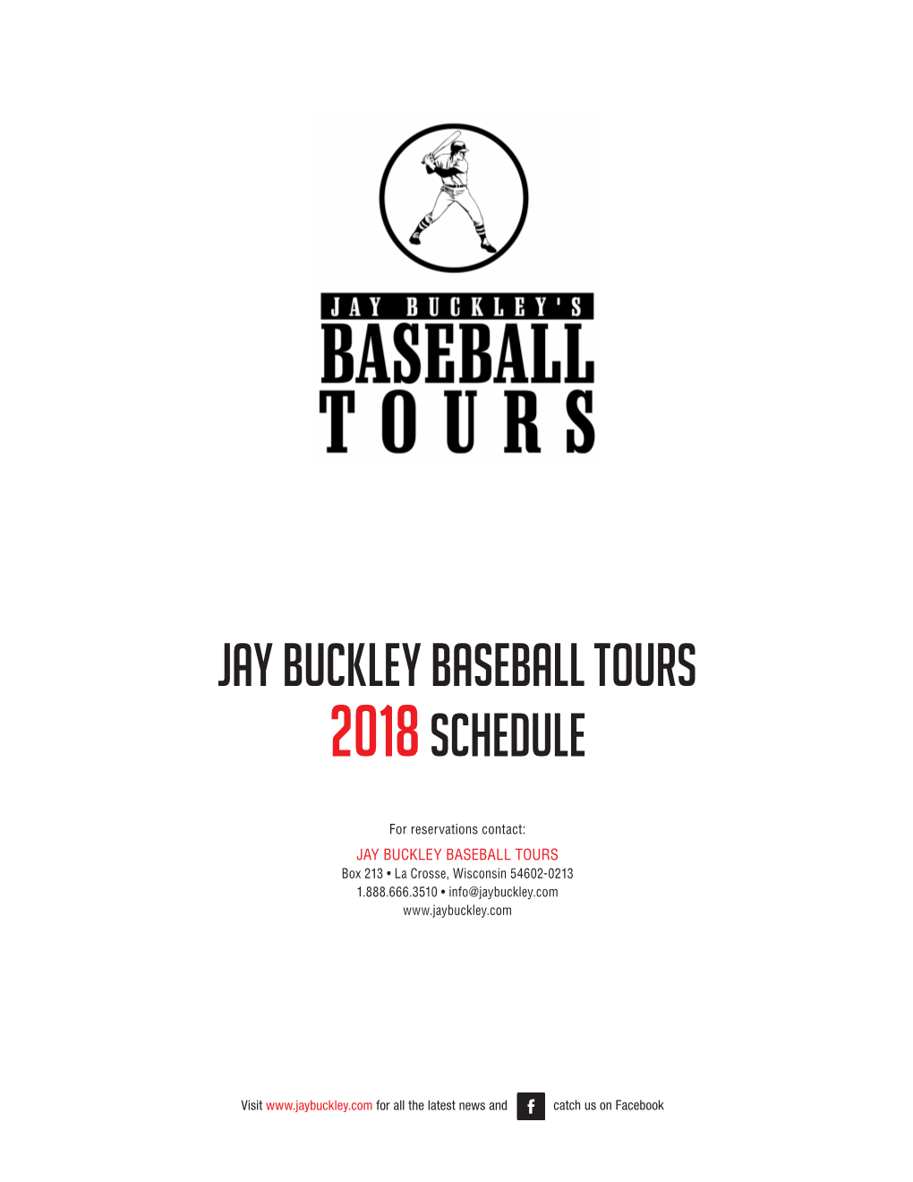 Jay Buckley Baseball Tours 2018Schedule